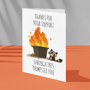Carte Merci pour votre soutien à travers Dumpster Fire