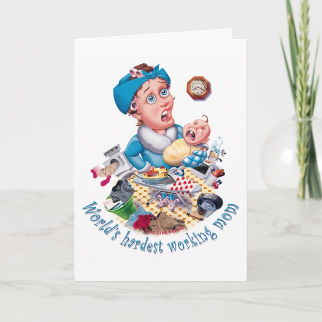 Carte mère-anniversaire au travail le plus dur au  (Devant)