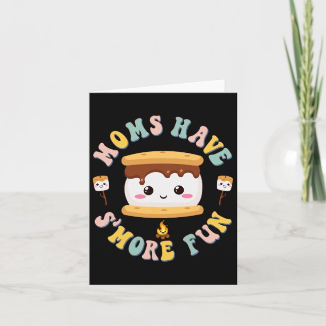Carte Mères Camping Kawaii Smores Les mamans ont S'plus  (Devant)