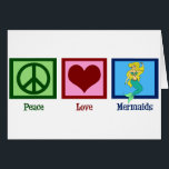 Carte Mermaids Peace Love<br><div class="desc">Un signe de paix,  un coeur et une jolie sirène.</div>