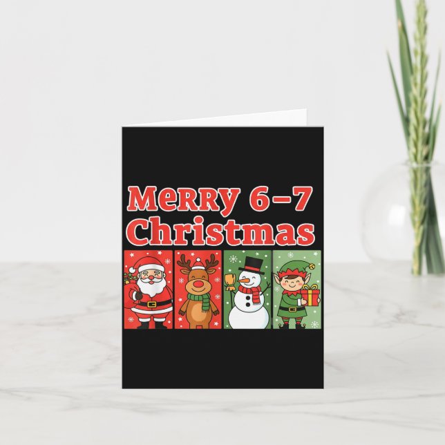 Carte Merry 6 7 Six Seven Meme Christmas Women Men Kids  (Devant)