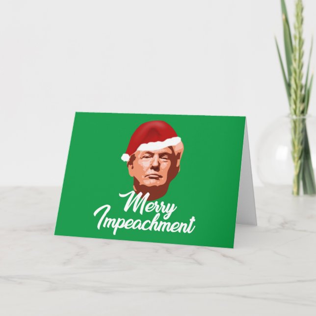 CARTE MERRY IMPEACHMENT TRUMP JOKE CHRISTMAS CARD (Devant)