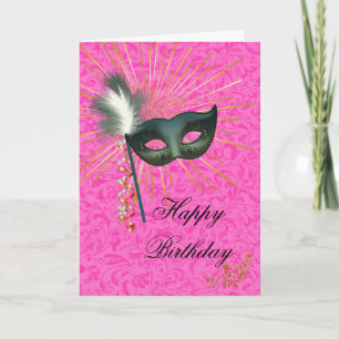 Carte Merveilleuse Mascarade rose chaud heureux annivers