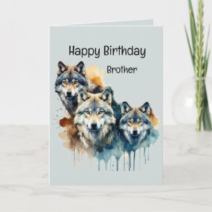 Carte Merveilleux frère Birthday Wolf et Pack Citation