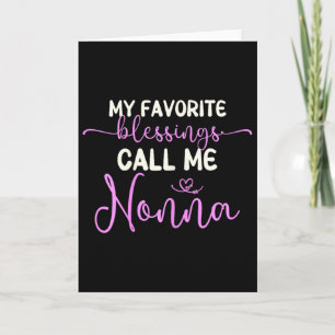 Carte Mes bénédictions préférées m'appellent Nonna grand