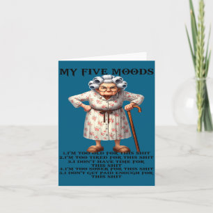 Carte Mes cinq humeurs je suis trop vieux pour ça je sui