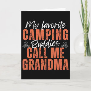 Carte Mes copains de camping préférés m'appellent grand-
