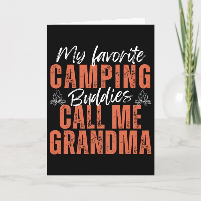 Carte Mes copains de camping préférés m'appellent grand- (Devant)