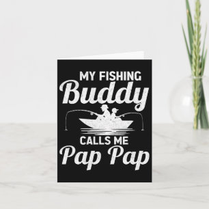 Carte Mes copains de pêche m'appellent Pap Pap pour la f