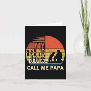 Carte Mes Copains de Pêche M'appellent Papa Chemise Fête