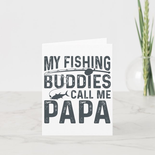 Carte Mes copains de pêche m'appellent Papa Drôle Fête d (Devant)