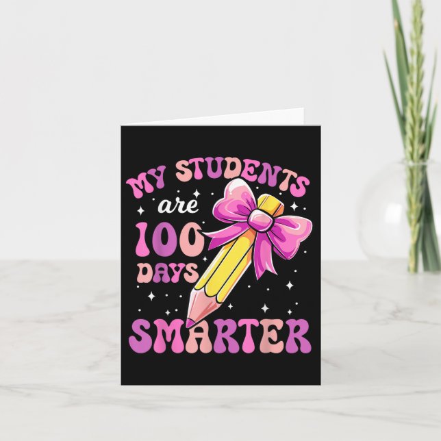 Carte Mes Étudiants Sont 100 Jours Smarter 100E Jour De  (Devant)