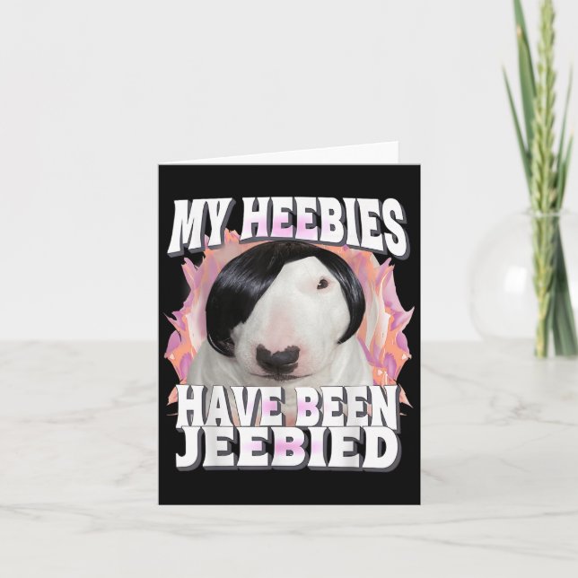 Carte Mes Hébies Ont Été Jeebied Gen Z Funny Meme Weir (Devant)