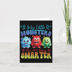 Carte Mes Petits Monstres Sont 100 Jours Plus Smarter Fl
