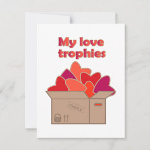 Carte Mes trophées d'amour dans une boîte pleine de coeu