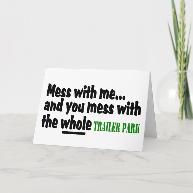 Carte Mess With Me You Mess Avec Le Parc De Remorques En (Devant)