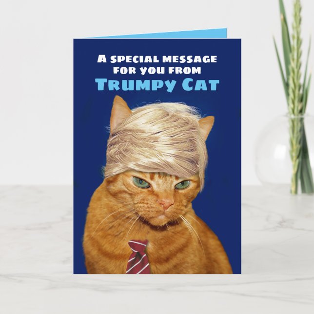 Carte Message d'anniversaire drôle pour le chat Trumpy (Devant)