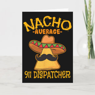 Carte Messager mexicain répartiteur 911 Nacho moyen Cin