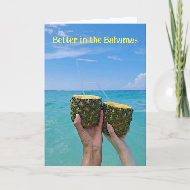 Carte Mieux aux Bahamas ananas boire sur la plage (Devant)