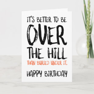 Carte Mieux vaut être sur la colline, Anniversaire drôle