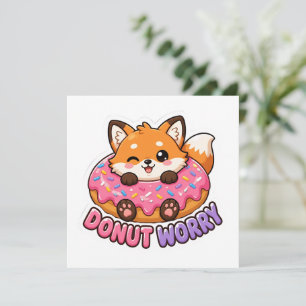 Carte Mignon Donut Renard Kawaii Ne T'inquiète Pas Pun D