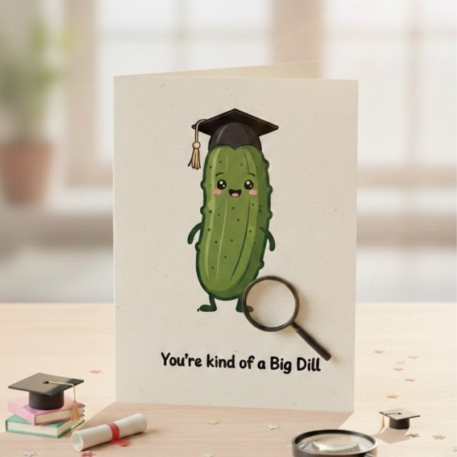 Carte Mignon Grand Dill Remise des Diplômes Pickle Pun (Créateur téléchargé)