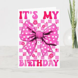 Carte Mignon Groovy C'est Mon Anniversaire Coquette Nœud