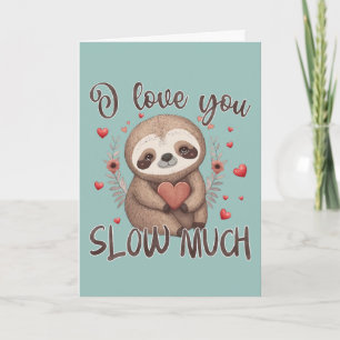 Carte Mignon paresseux Saint-Valentin jeu de mots Je t'a