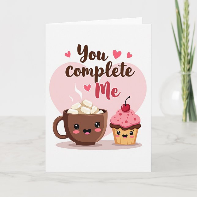 Carte Mignonne Kawaii Tu Me Complètes (Devant)