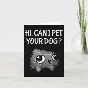 Carte Mignonne Puis-Je Pet Votre Chien_ Monde Dandys, Mo