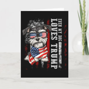Carte Miniature Schnauzer Même Mon Chien Aime Trump Drôl