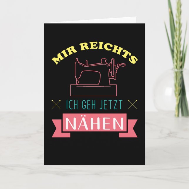 Carte Mir reichts ich geh nähen (Devant)