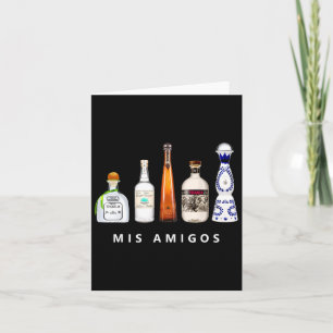 Carte Mis Amigos Tequila Funny Cinco De Mayo Parc Mexica