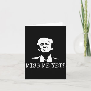 Carte - Miss Me Pourtant Donald Trump - 45ème Président