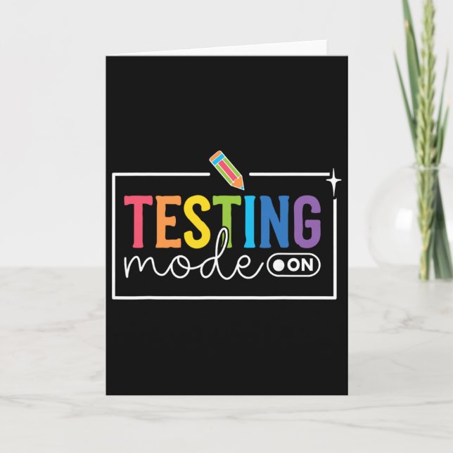Carte Mode de test drôle activé Jour de test Motivation  (Devant)