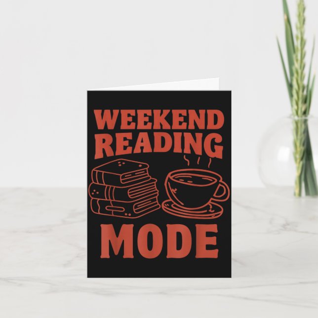 Carte Mode lecture de week-end design drôle pour les amo (Devant)