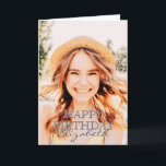 Carte Modern Simple Script Photo voeux d'anniversaire<br><div class="desc">Le design est moderne et simple. Ajoutez une photo personnalisée du célébrant d'anniversaire et ajoutez son nom,  ajoutez un message personnalisé</div>