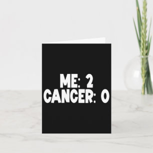 Carte Moi Deux Cancer 0 Deux fois Survivant Chemo Radiat