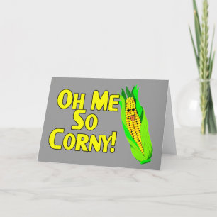 Carte Moi, tellement corny