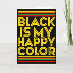 Carte Mois de l'histoire des Noirs Black Is My Happy Col