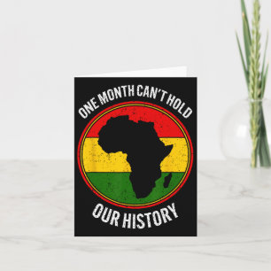 Carte Mois de l'histoire des Noirs Un mois ne peut pas t