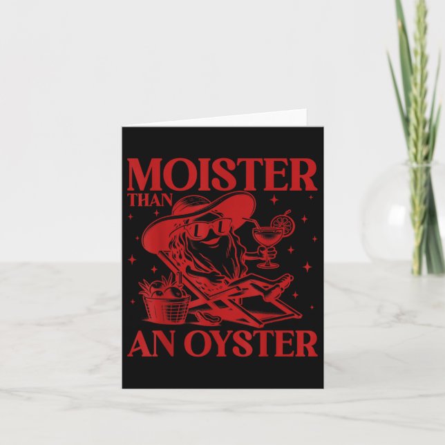 Carte Moister than An Oyster Funny Adulte Inapproprié H (Devant)