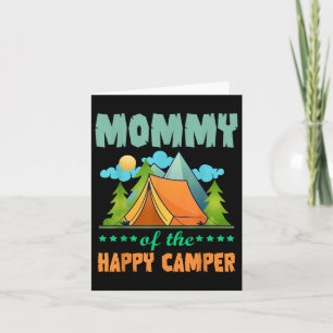 Carte Mommy Of The Happy Camper 1er Anniversaire Camping