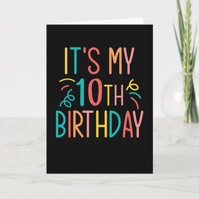 Carte Mon 10e anniversaire | Cadeau 10 ans (Devant)