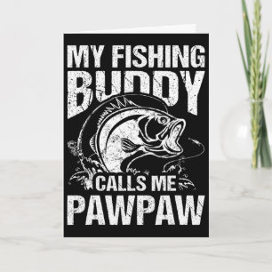 Carte Mon Ami de Pêche M'appelle Pawpaw Poisson de la Fê
