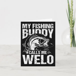 Carte Mon Ami de Pêche M'appelle Welo Pêcheur de la Fête