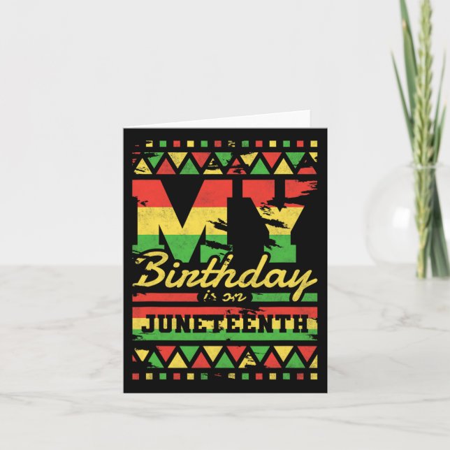 Carte Mon anniversaire tombe le jour de Juneteenth  (Devant)
