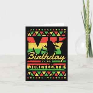 Carte Mon anniversaire tombe le jour de Juneteenth
