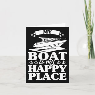 Carte Mon bateau est mon endroit heureux Voile de bateau