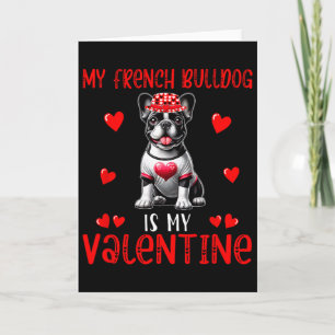 Carte Mon Bouledogue Français Est Mon Costume De La Sain